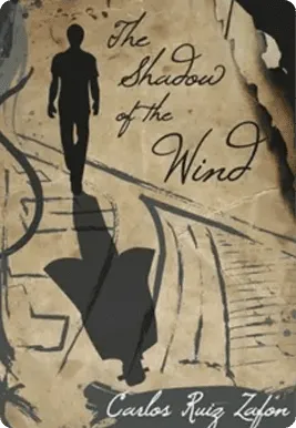 Book cover: The Shadow of the Wind by Carlos Ruiz Zafón