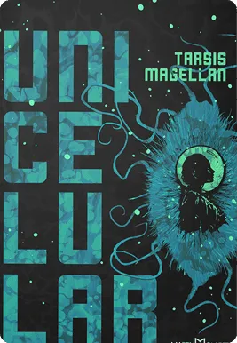 Book cover: Unicelular by Tarsis Magellan